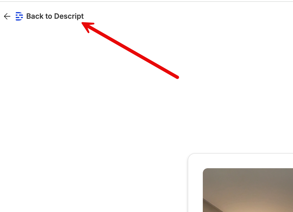 Back to Descript button in Room interface
