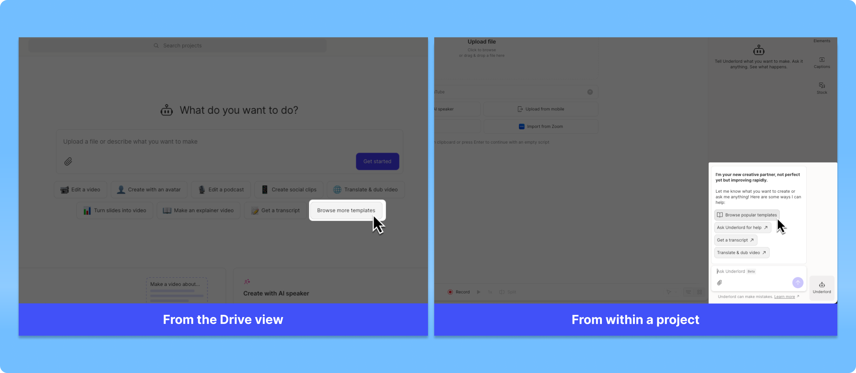 Access points for the Templates gallery from the Drive View and the editor interface in Descript.