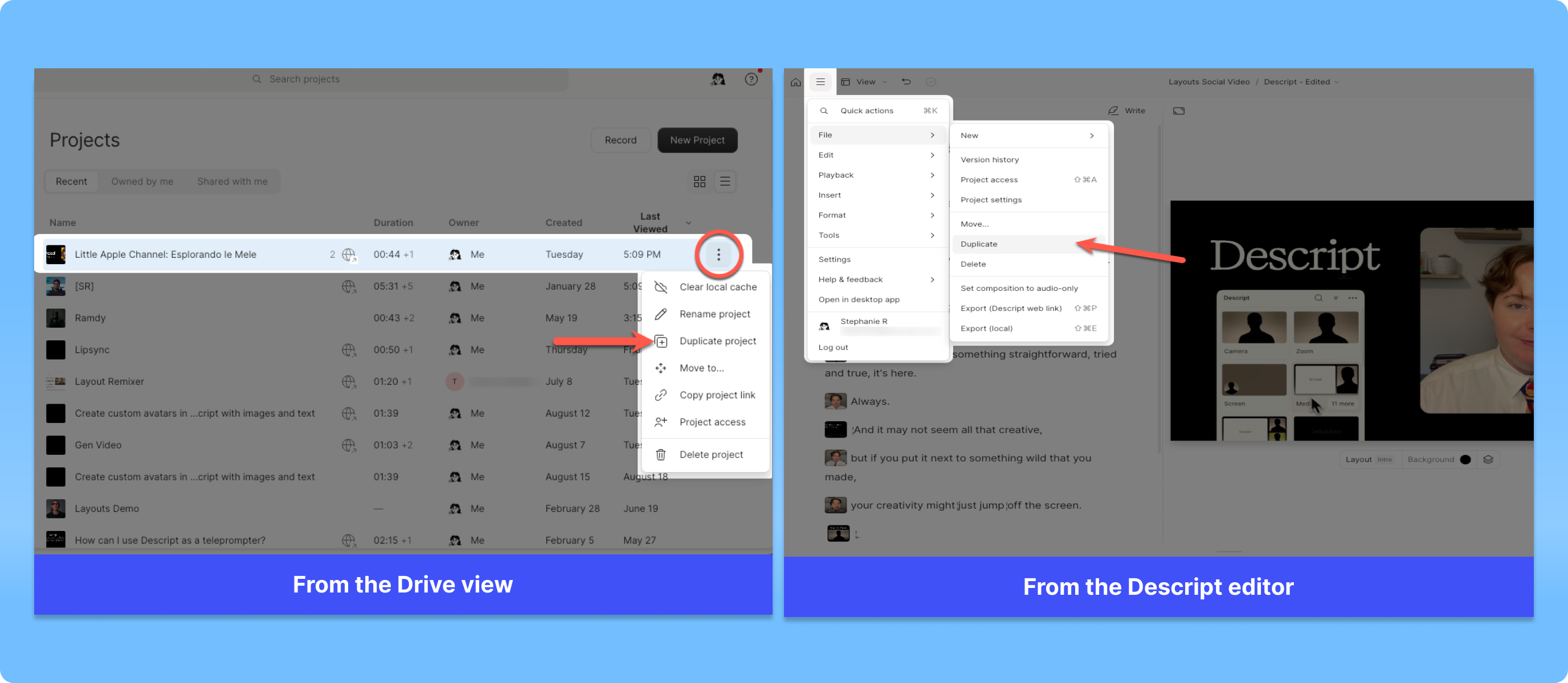 Duplicate a project from the ellipsis menu in Drive view